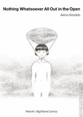 Nothing Whatsoever All Out in the Open