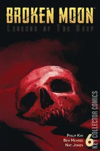 Broken Moon: Legends of the Deep #6