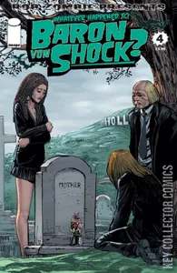 Whatever Happened to Baron Von Shock #4
