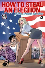 Variant Cover for How to Steal an Election (Before Someone Else Does) #2