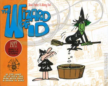 The Wizard of Id: Dailies & Sundays #1972