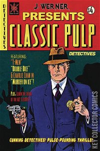 J. Werner Presents Classic Pulp: Dectectives #1
