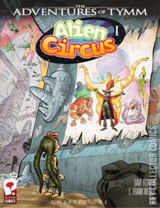 The Adventures of Tymm: Alien Circus