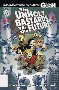 Unholy Bastards vs. the Future #1