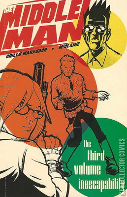 The Middleman: Inescapability