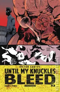 Until My Knuckles Bleed #3