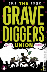 The Gravediggers Union #1