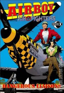 Airboy & the Airfighters: Dangerous Liaisons #0