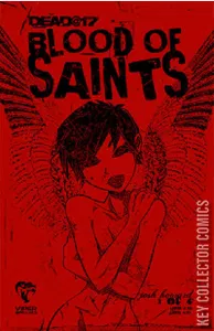 Dead At 17: Blood of Saints #1
