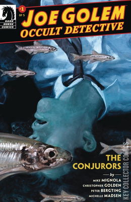 Joe Golem: Occult Detective - The Conjurors