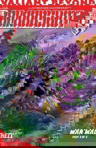 Valiant Beyond: Bloodshot - Man Made Hell #3