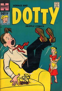Horace and Dotty Dripple #40