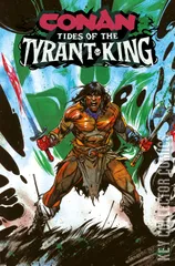 Cover for Conan the Barbarian: Tides of the Tyrant King #1