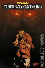 Cover for Conan the Barbarian: Tides of the Tyrant King #1