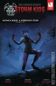 John Carpenter Presents Storm Kids: A Monica - Bleue Werewolf Story #2