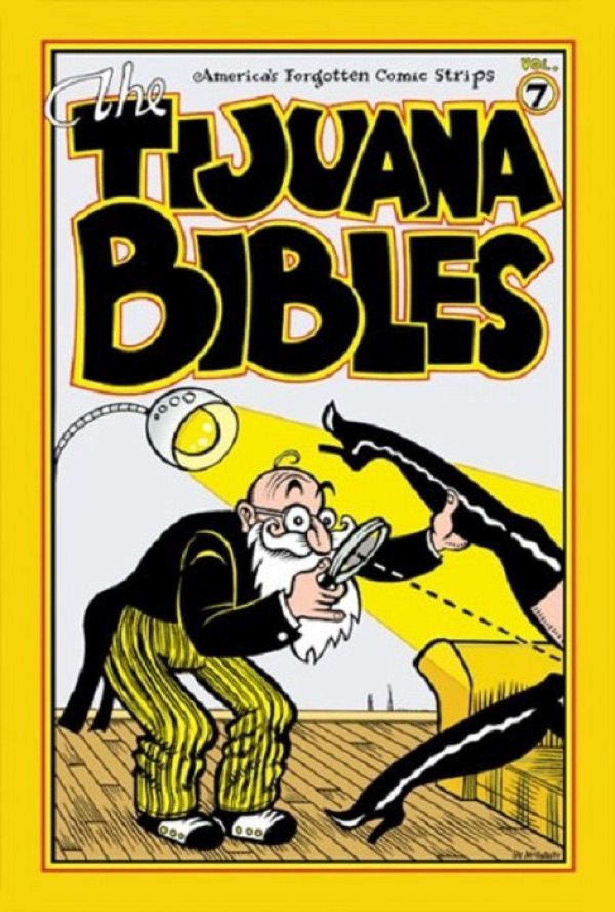 The Tijuana Bibles: America's Forgotten Comic Strips #7