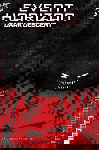 Event Horizon: Dark Descent #3