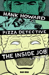Hank Howard, Pizza Detective: The Inside Job #1