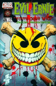 Evil Ernie: Youth Gone Wild - Encore Presentation #5