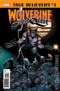True Believers: Wolverine - Sword Quest #1