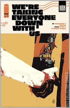 Variant Cover for We're Taking Everyone Down With Us #1