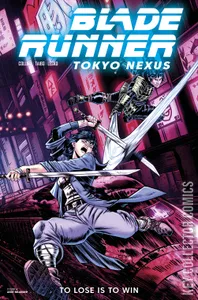 Blade Runner: Tokyo Nexus: To Lose Is to Win #3