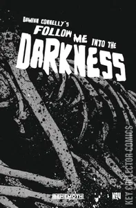 Follow Me Into The Darkness #4