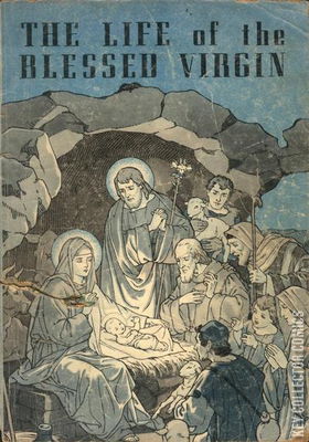 The Life of the Blessed Virgin