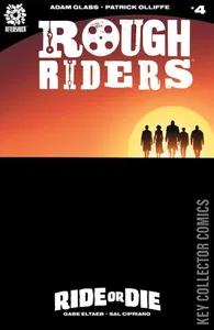 Rough Riders: Ride Or Die #4