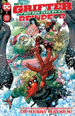 Grifter Got Run Over by A Reindeer