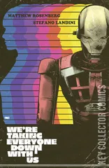 Variant Cover for We're Taking Everyone Down With Us #2