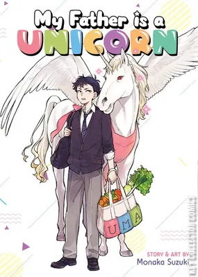 My Father Is a Unicorn