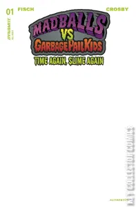 Madballs vs. Garbage Pail Kids: Slime Again #1
