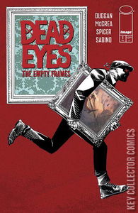 Dead Eyes: The Empty Frames #1