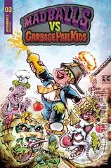 Variant Cover for Madballs vs. Garbage Pail Kids #3