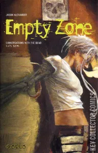 Empty Zone: Conversations with the Dead #1