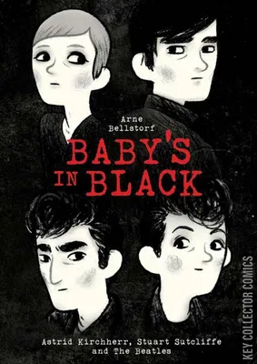 Baby's in Black: Astrid Kirchherr, Stuart Sutcliffe, & The Beatles