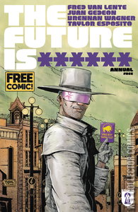 Free Comic Book Day 2026: The Future Is ****** Annual #1