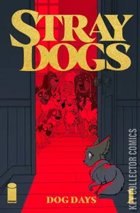 Stray Dogs: Dog Days #1