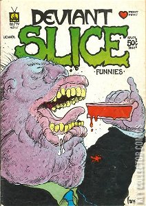 Deviant Slice Comics & Funnies & Stories, Etc. #0