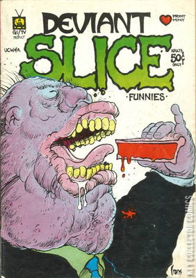 Deviant Slice Comics & Funnies & Stories, Etc.