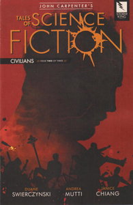 John Carpenter's Tales of Science Fiction: Civilians #2
