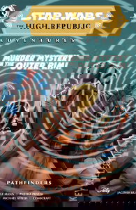 Star Wars: The High Republic Adventures - Pathfinders #3