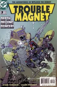 Trouble Magnet #2
