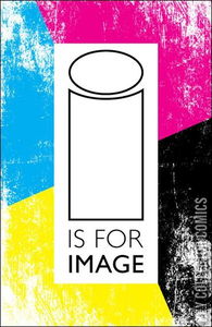 I is for Image