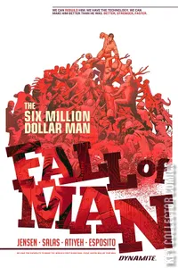 The Six Million Dollar Man: Fall of Man #2