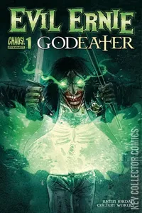 Evil Ernie: Godeater #1