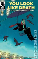 Variant Cover for You Look Like Death: Tales From the Umbrella Academy #3