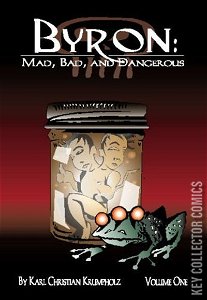 Byron: Mad, Bad, & Dangerous #1