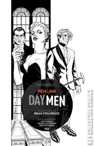 Day Men: Pen & Ink